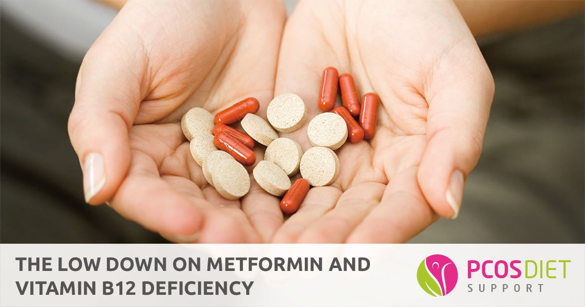 The Low Down On Metformin And Vitamin B12 Deficiency Pcos The Low Down On Metformin And Vitamin B12 Deficiency Pcos