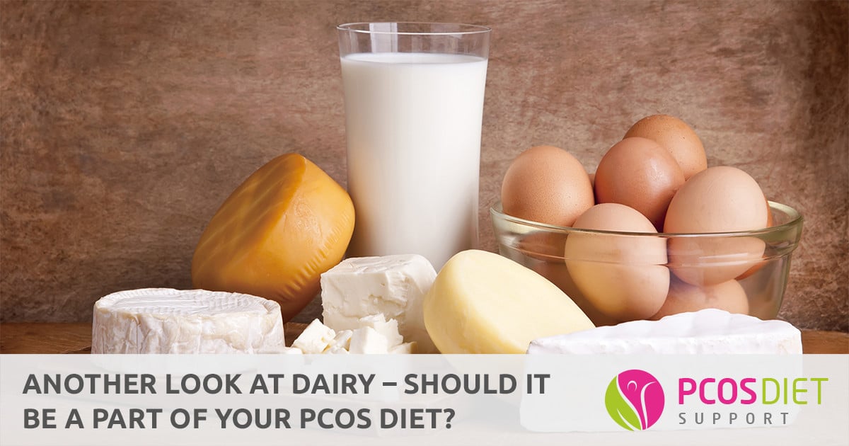 Another look at Dairy Should it be a part of your PCOS Diet? PCOS