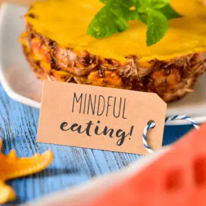 Fruit with a tag which reads "mindful eating"